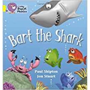 BART THE SHARK - BIG CAT 3 / YELLOW - PHONICS