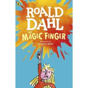 Magic Finger The - Young Puffin **New Edition*-Roald Dahl-