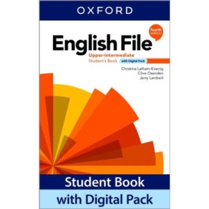 ENGLISH FILE UPPER-INT. 4/ED.- SB W/DIGITAL PACK