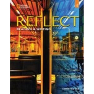 REFLECT 4 - READING AND WRITING - SB WITH ONLINE PLATFORM AND EBOOK