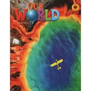OUR WORLD 4 2/ED.- SPLIT B SB + ACCESS CODE ONLINE PRACTICE