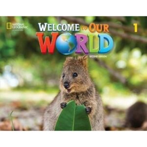 WELCOME TO OUR WORLD (AME) 1 2/ED.- SB AND ONLINE PRACTICE WITH EBOOK