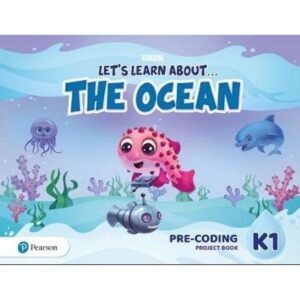 LET'S LEARN ABOUT... THE OCEAN K1 - PRE-CODING PROJECT BOOK