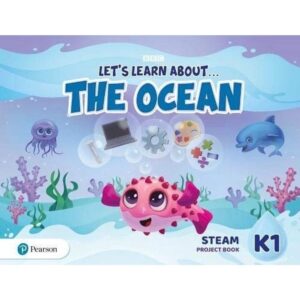 LET'S LEARN ABOUT... THE OCEAN K1 - STEAM PROJECT BOOK