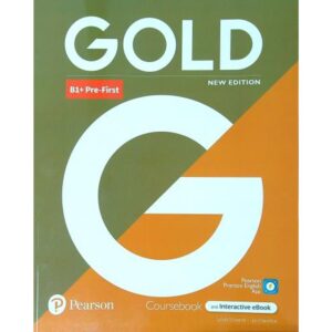 Gold B1+ Pre-First (N/Ed.) - Sb + Interactive Ebook + Digital Resources + App--Pearson