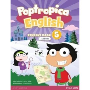 POPTROPICA ENGLISH AME 5 - SB + INTERACTIVE EBOOK + ONLINE PRACTICE + DIGITAL RESOURCES