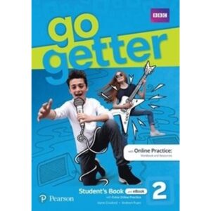 GO GETTER 2 - SB + EBOOK WITH MYENGLISHLAB + ONLINE EXTRA PRACTICE