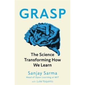 GRASP - THE SCIENCE TRANSFORMING HOW WE LEARN