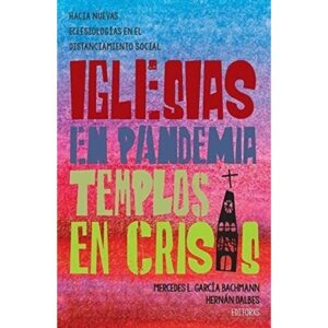 IGLESIAS EN PANDEMIA, TEMPLOS EN CASA