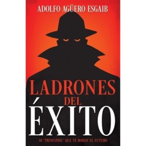 LADRONES DEL EXITO