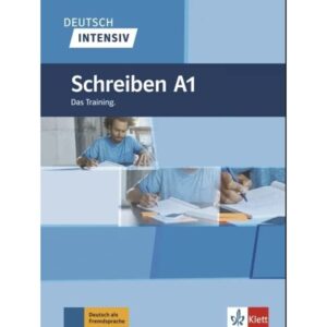 SCHREIBEN A1 - DEUTSCH INTENSIV