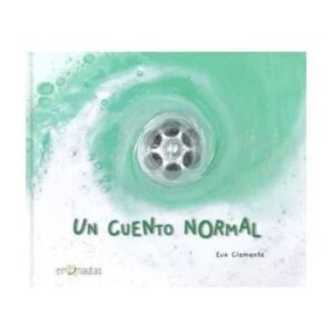 UN CUENTO NORMAL (TD)