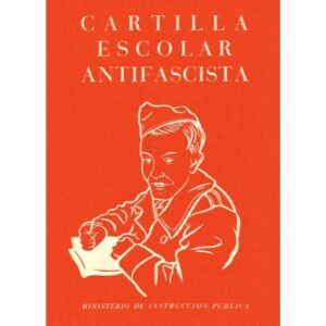 CARTILLA ESCOLAR ANTIFASCISTA