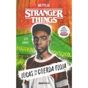 STRANGER THINGS: LUCAS EN LA CUERDA FLOJA