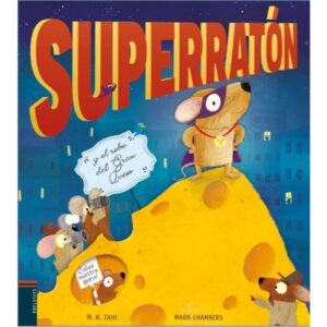 SUPERRATON Y EL ROBO DEL GRAN QUESO - CON SOLAPAS