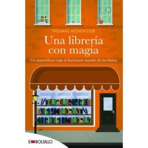 Una Libreria Con Magia - Edicion Bolsillo-Thomas Montasser-Embolsillo