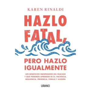 HAZLO FATAL, PERO HAZLO IGUALMENTE