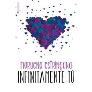 INFINITAMENTE TU