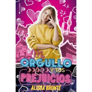 MI ORGULLO Y TUS PREJUICIOS