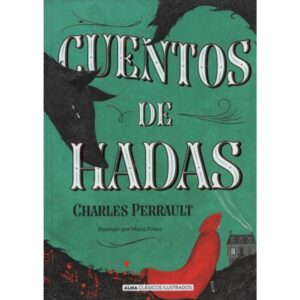 CUENTOS DE HADAS - CLASICOS ILUSTRADOS