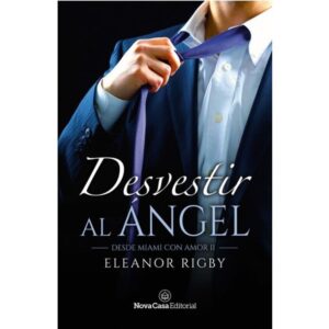 Desvestir Al Angel-Eleanor Rigby-Nova Casa Edito