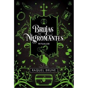 Brujas Y Nigromantes: Rituales-Raquel Brune-Editorial Hidra
