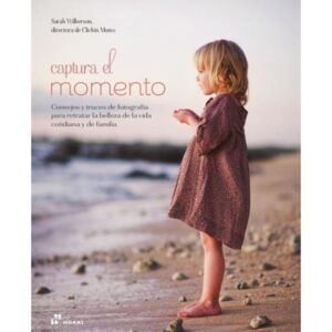 Captura El Momento-Sarah Wilkerson-Hoaki