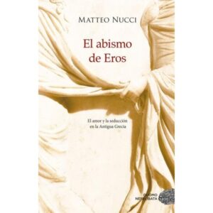 Abismo De Eros, El-Matteo Nucci-Duomo Ediciones