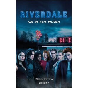 SAL DE ESTE PUEBLO - RIVERDALE 2