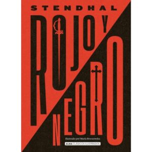 ROJO Y NEGRO - CLASICOS ILUSTRADOS