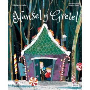 HANSEL Y GRETEL (TD) - FABULAS CORTADAS