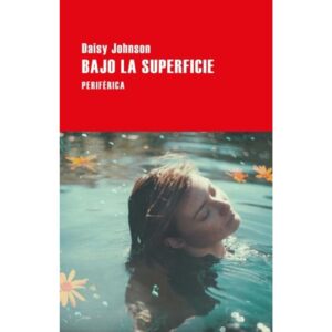 Bajo La Superficie-Daisy Johnson-Periferica