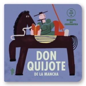 DON QUIJOTE DE LA MANCHA - YA LEO A - CARTONE