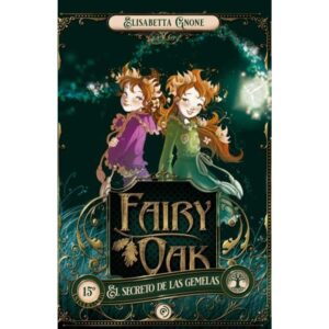 SECRETO DE LAS GEMELAS, EL - FAIRY OAK 1