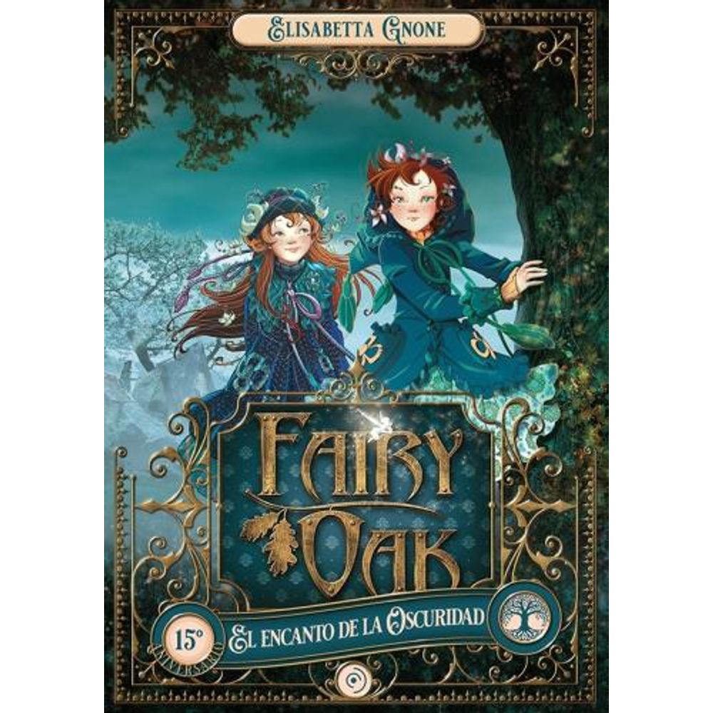 ENCANTO DE LA OSCURIDAD, EL - FAIRY OAK 2
