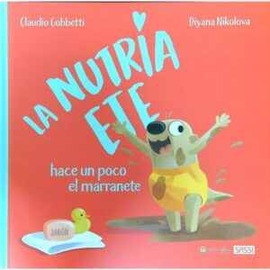 NUTRIA ETE HACE UN POCO EL MARRANETE, LA - LA NUTRIA ETE (TD)