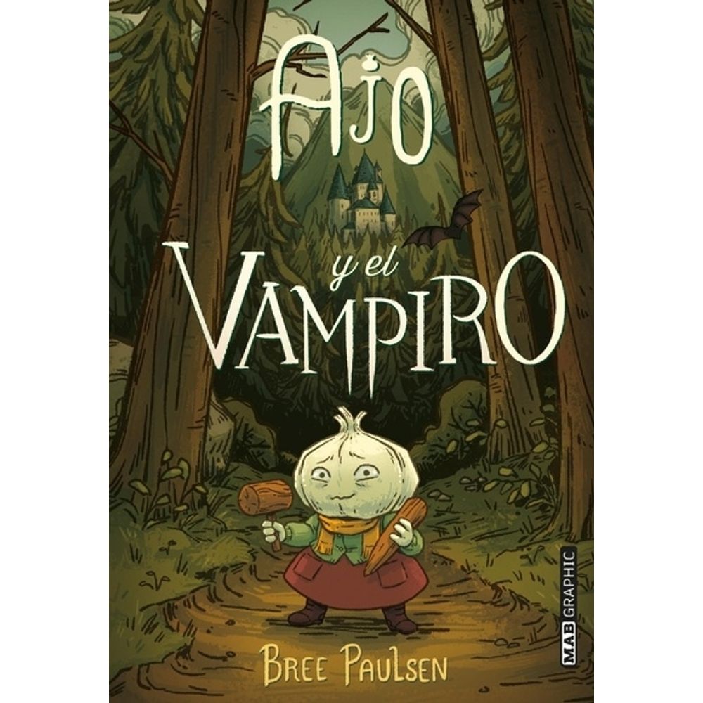 Ajo Y El Vampiro-Bree Paulsen-Mab Graphic