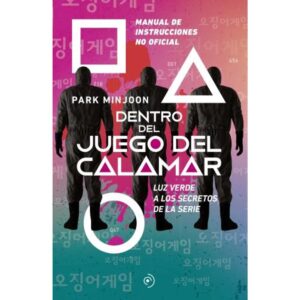 DENTRO DEL JUEGO DEL CALAMAR - MANUAL DE INSTRUCCIONES NO OFICIAL