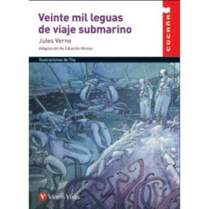 VEINTE MIL LEGUAS DE VIAJE SUBMARINO - CUCAÑA