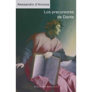 PRECURSORES DE DANTE, LOS