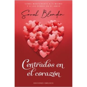 Centrados En El Corazon-Sarah Ondin-Obelisco