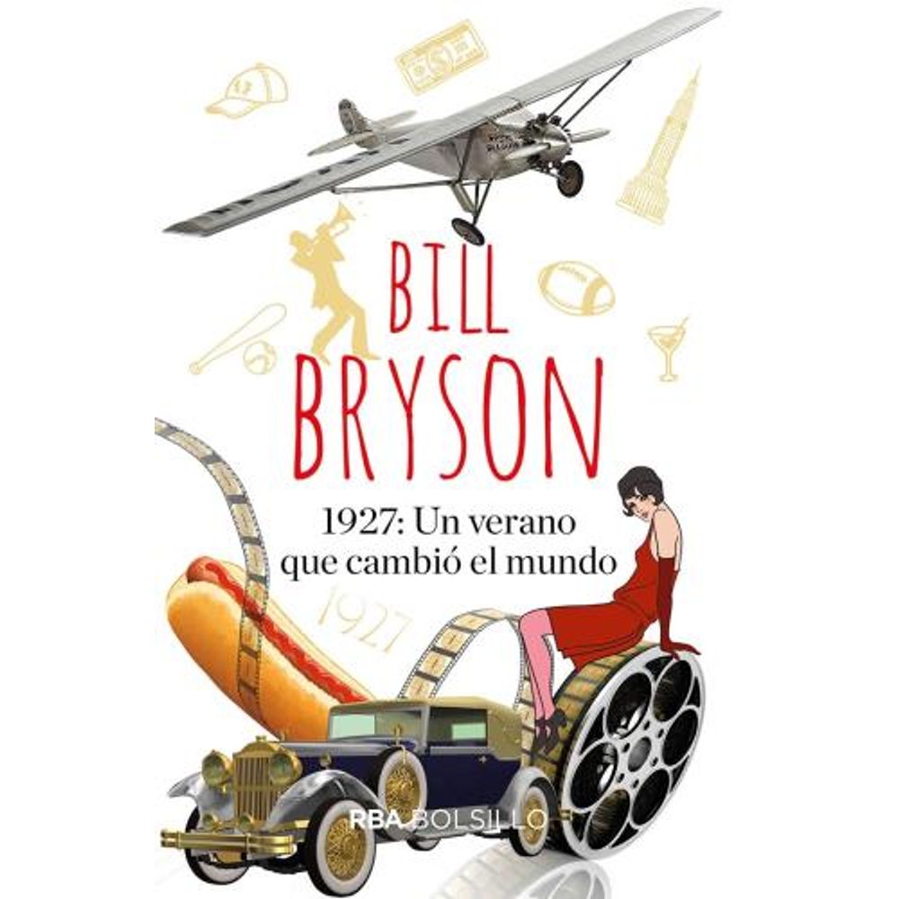 1927: UN VERANO QUE CAMBIO EL MUNDO