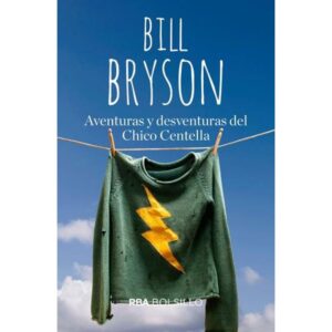 AVENTURAS Y DESVENTURAS DEL CHICO CENTELLA