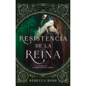 RESISTENCIA DE LA REINA, LA - SECUELA DE LA REBELION DE LA REINA