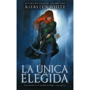 Unica Elegida, La - La Ultima Cazadora 2-Kiersten White-Puck