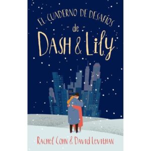 CUADERNO DE DESAFIOS DE DASH AND LILY, EL*