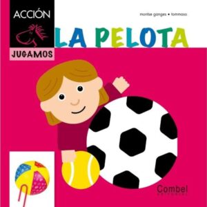 PELOTA, LA. CABALLO ALADO ACCION - JUGAMOS