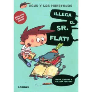 LLEGA EL SR. FLAT! - AGUS Y LOS MONSTRUOS 1