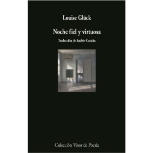 NOCHE FIEL Y VIRTUOSA (ED.BILINGUE)