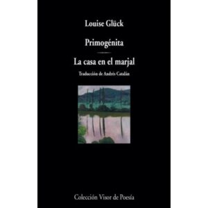 PRIMOGENITA. LA CASA EN EL MARJAL